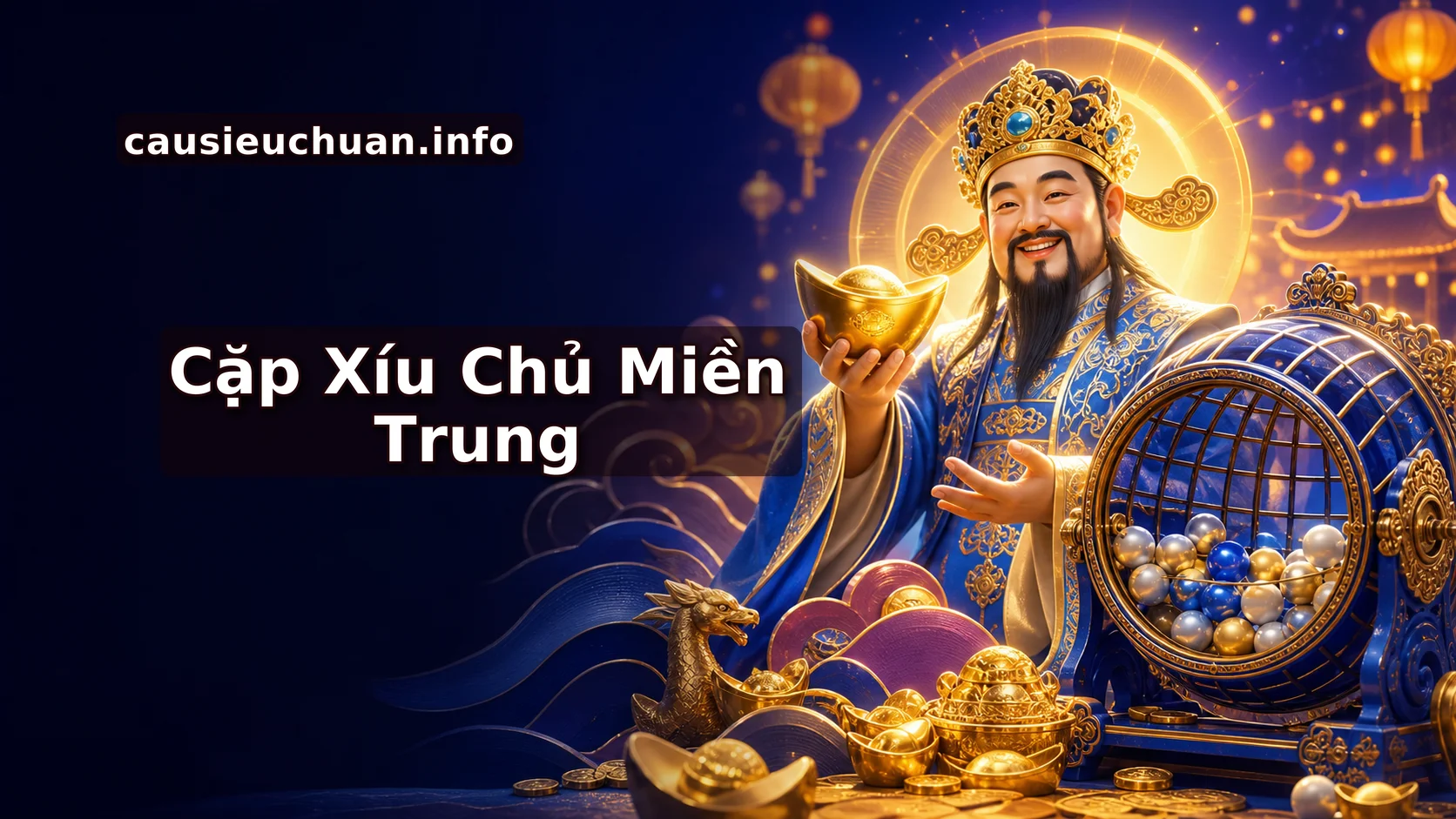 Cặp Xỉu Chủ Miền Trung